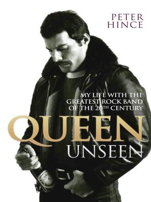 cover image of Queen Unseen--My Life with the Greatest Rock Band of the 20th Century